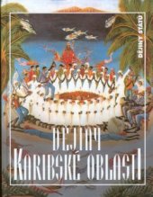 kniha Dějiny Karibské oblasti, Nakladatelství Lidové noviny 2002