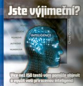 kniha Jste výjimeční? přes 150 testů, které vám pomohou objevit a rozvinout vaši přirozenou inteligenci, Fortuna Libri 2003