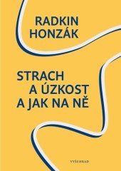 kniha Strach a úzkost a jak na ně, Vyšehrad 2023