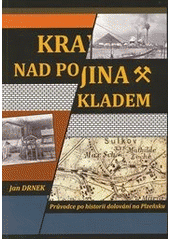 kniha Krajina nad pokladem průvodce po historii kamenouhelného dolování na Plzeňsku, Street 2012