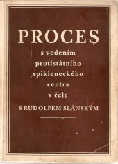 kniha Proces s vedením protistátního spikleneckého centra v čele s Rudolfem Slánským, Ministerstvo spravedlnosti 1953