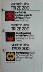 kniha Tři ze zoo, Melantrich 1987