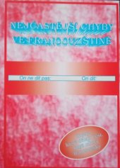 kniha Nejčastější chyby ve francouzštině chyby, které dělají Češi, když mluví francouzsky, MC nakladatelství 2002