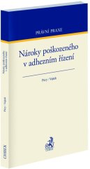kniha Nároky poškozeného v adhezním řízení, C.H.Beck 2025