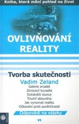 kniha Ovlivňování reality 6. - Tvorba skutečnosti, Eugenika 2007