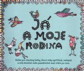 kniha Já a moje rodina, Slovart 2016