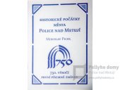 kniha Historické počátky města Police nad Metují 750. výročí první písemné zmínky, Město Police nad Metují 2003