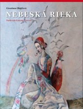 kniha Nebeská rieka, Perfekt 2014