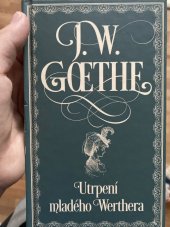 kniha Utrpení mladého Werthra = [Die Leiden des jungen Werthers], Rudolf Kmoch 1942