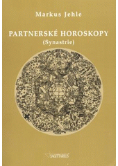 kniha Partnerské horoskopy (synastrie), Sagittarius 2008