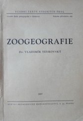 kniha Zoogeografie Určeno pro posluchače fakulty přírodních věd, SPN 1957