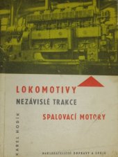 kniha Lokomotivy nezávislé trakce spalovací motory : učeb. text pro 3. roč. stud. oboru - provoz a údržba dráhových vozidel, Nadas 1966