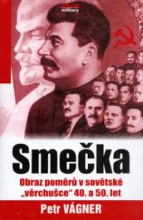 kniha Smečka boj o moc v poststalinském vedení SSSR v širším kontextu, Jota 2002