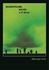 kniha Shakespeare, Havel a ti druzí, Galerie EfEf' 2019