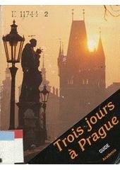 kniha Trois jours a Prague guide, Panorama 1994