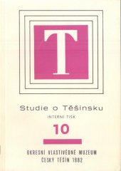 kniha Studie o Těšínsku. Sv. 10, Okresní vlastivědné muzeum 1982