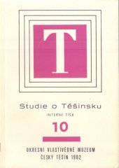 kniha Studie o Těšínsku. Sv. 10, Okresní vlastivědné muzeum 1982