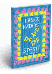 kniha Láska, radost, štěstí, Madal Bal 2004