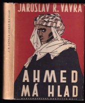 kniha Ahmed má hlad Saharské epos, Literární klub Máj 1947