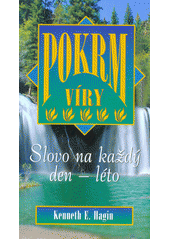 kniha Pokrm víry slovo na každý den - léto , H Ateliér 2015
