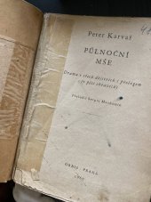 kniha Půlnoční mše Drama o 3 dějstvích s prologem (v 5 obr.), Orbis 1960