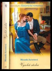 kniha Vysoká sázka Historická romance, Harlequin 2008