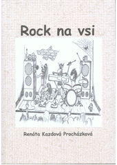 kniha Rock na vsi, Michal Kazda 2015