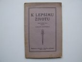 kniha K lepšímu životu, Zmatlík a Palička 1919