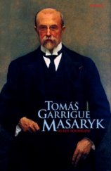 kniha Tomáš Garrigue Masaryk, Paseka 2004