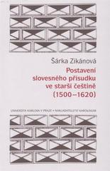 kniha Postavení slovesného přísudku ve starší češtině (1500-1620), Karolinum  2009