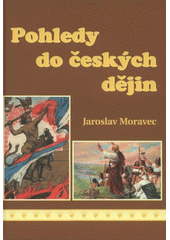 kniha Pohledy do českých dějin, Futura 2008