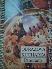 kniha Čínská domácí kuchyně II.  - jídla z mouky - rýže - soja, Panorama 1988