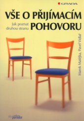 kniha Vše o přijímacím pohovoru jak poznat druhou stranu, Grada 2002