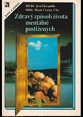 kniha Zdravý způsob života mentálně postižených, Avicenum 1990