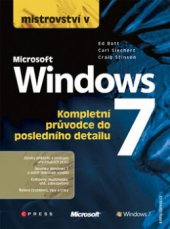 kniha Mistrovství v Microsoft Windows 7, CPress 2010