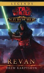 kniha Star Wars - Legends - The Old Republic - Revan, Egmont 2022
