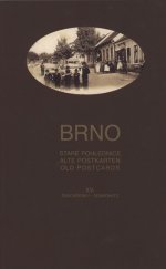 kniha Brno Staré pohlednice  XV. Žabovřesky (Sebrowitz), Josef Filip 2007