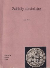 kniha Základy slovinštiny Skriptum pro posl. filosof. fak., Univerzita Karlova 1971