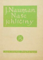 kniha Naše jehličiny Sedmdesátosm reprodukcí fotografií všech druhů chvojin, rostoucích původně v republice Československé, J. Štenc 1925