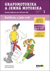 kniha Grafomotorika a jemná motorika Pracovní sešit 1, Raabe 2013