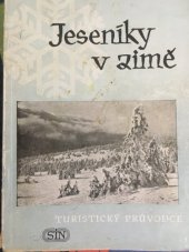 kniha Jeseníky v zimě Turistický průvodce, Sportovní a turistické nakladatelství 1955