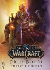 kniha World of Warcraft 16. - Před bouří, Fantom Print 2021