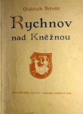 kniha Rychnov nad Kněžnou 1258-1958 K 700. výročí založení města, Kraj. dům osvěty 1958