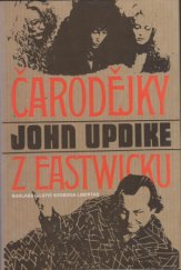 kniha Čarodějky z Eastwicku, Svoboda-Libertas 1993