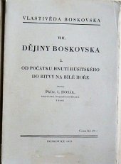 kniha Dějiny Boskovska. 2, - Od počátku hnutí husitského do bitvy na Bílé Hoře, Al. Menšík 1933