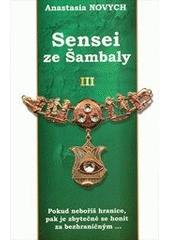 kniha Sensei ze Šambaly III., IBIS 2012