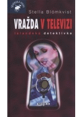 kniha Vražda v televizi islandská detektivka, MOBA 2008