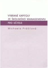 kniha Vybrané kapitoly ze školského managementu pro učitele, Univerzita Palackého 2003