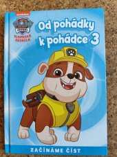 kniha Od pohádky k pohádce 3 Tlapková patrola , Egmont 2021