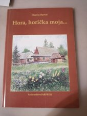 kniha Hora, horička moja…, PaRPRESS 1996